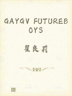 GAYGV FUTUREBOYS